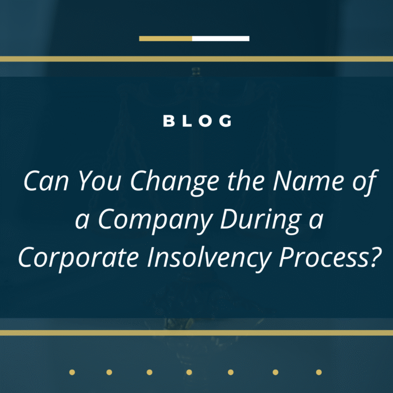 Can You Change the Name of a Company During a Corporate Insolvency Process?